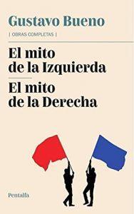 Libros de España - El mito de la izquierda. El mito de la derecha.