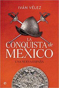 Libros de España - La conquista de México